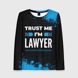 Женский лонгслив Trust me Im lawyer dark