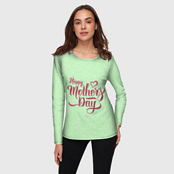 Лонгслив женский Happy Mothers Day - надпись, цвет: 3D-принт — фото 2