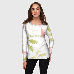 Лонгслив женский Oak leaves, цвет: 3D-принт — фото 2