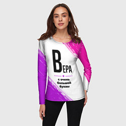 Лонгслив женский Вера ну с очень большой буквы, цвет: 3D-принт — фото 2