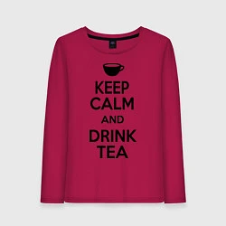 Лонгслив хлопковый женский Keep Calm & Drink Tea, цвет: маджента
