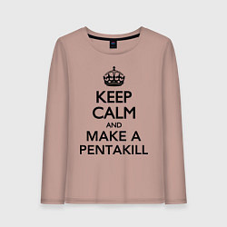 Лонгслив хлопковый женский Keep Calm & Make A Pentakill, цвет: пыльно-розовый