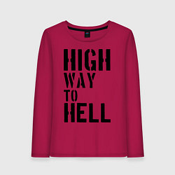 Лонгслив хлопковый женский High way to hell, цвет: маджента
