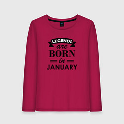 Лонгслив хлопковый женский Legends are born in january, цвет: маджента