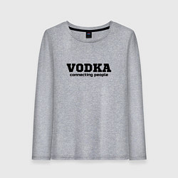 Лонгслив хлопковый женский Vodka connecting people, цвет: меланж