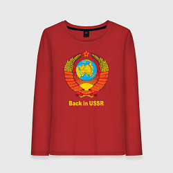 Лонгслив хлопковый женский Back in USSR - Назад в СССР, цвет: красный