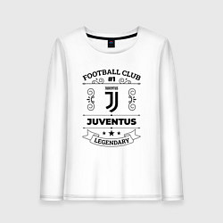 Женский лонгслив Juventus: Football Club Number 1 Legendary