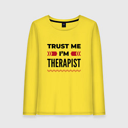 Лонгслив хлопковый женский Trust me - Im therapist, цвет: желтый