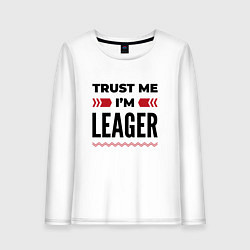 Лонгслив хлопковый женский Trust me - Im leager, цвет: белый