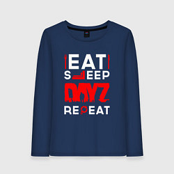 Лонгслив хлопковый женский Надпись eat sleep DayZ repeat, цвет: тёмно-синий