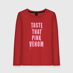 Лонгслив хлопковый женский Tasty that pink venom - blackpink, цвет: красный