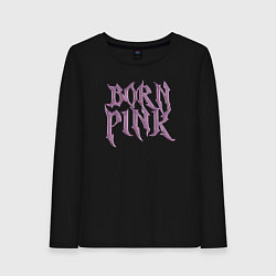 Женский лонгслив Born pink Blackpink