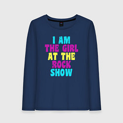 Женский лонгслив I Am The Girl At The Rock Show