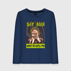 Женский лонгслив Say boo and scary on