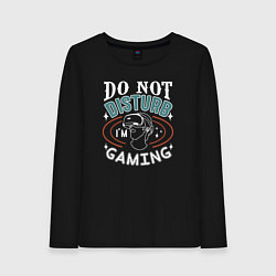 Лонгслив хлопковый женский Do not disturb im gaming, цвет: черный