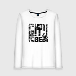 Лонгслив хлопковый женский Let It Be, цвет: белый