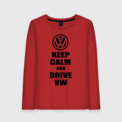 Лонгслив хлопковый женский Keep Calm & Drive VW, цвет: красный