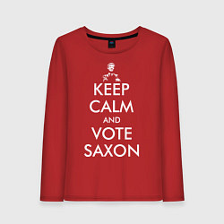 Женский лонгслив Keep Calm & Vote Saxon