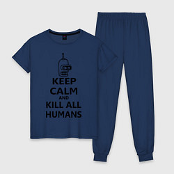 Пижама хлопковая женская Keep Calm & Kill All Humans, цвет: тёмно-синий