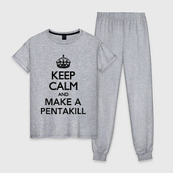 Пижама хлопковая женская Keep Calm & Make A Pentakill, цвет: меланж