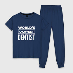 Пижама хлопковая женская Worlds okayest dentist, цвет: тёмно-синий