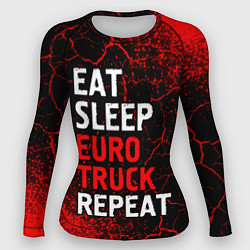 Женский рашгард Eat Sleep Euro Truck Repeat Спрей