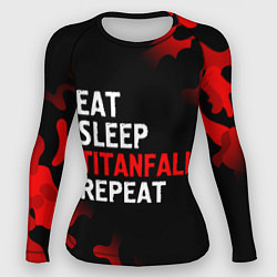 Рашгард женский Eat Sleep Titanfall Repeat Милитари, цвет: 3D-принт