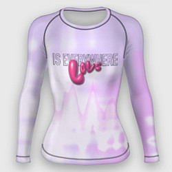 Рашгард женский Love is everywhere on gradient, цвет: 3D-принт