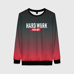 Женский свитшот Hard Work Pays Off: Red