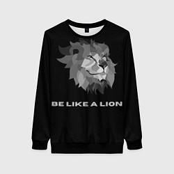 Женский свитшот BE LIKE A LION