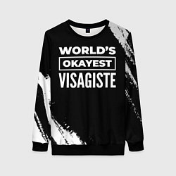 Женский свитшот Worlds okayest visagiste - dark