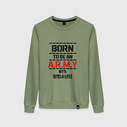 Свитшот хлопковый женский Born to be an ARMY BTS, цвет: авокадо