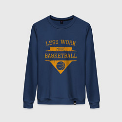 Свитшот хлопковый женский Less work more Basketball, цвет: тёмно-синий