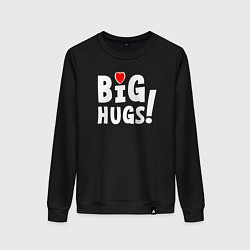 Свитшот хлопковый женский Big hugs! Крепкие объятия!, цвет: черный