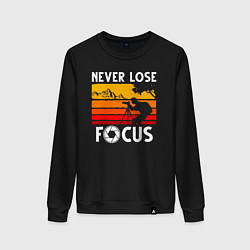 Свитшот хлопковый женский Never lose focus, цвет: черный