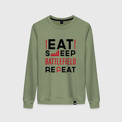 Свитшот хлопковый женский Надпись: Eat Sleep Battlefield Repeat, цвет: авокадо