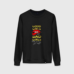 Женский свитшот Good girls are bad girls quote