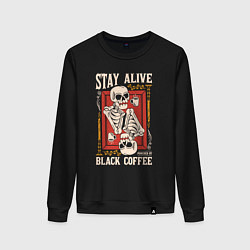 Свитшот хлопковый женский Stay alive black coffee, цвет: черный