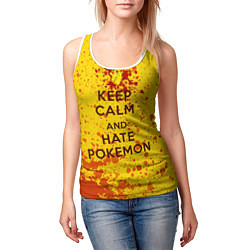 Майка-безрукавка женская Keep Calm & Hate Pokemons, цвет: 3D-белый — фото 2
