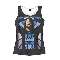 Майка-безрукавка женская Give Grohl Your Soul, цвет: 3D-белый