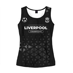 Майка-безрукавка женская Liverpool Форма Champions, цвет: 3D-черный