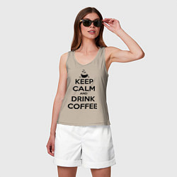 Майка женская хлопок Keep Calm & Drink Coffee, цвет: миндальный — фото 2