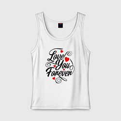 Майка женская хлопок Love you forever, hearts, цвет: белый