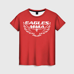 Женская футболка Eagles MMA