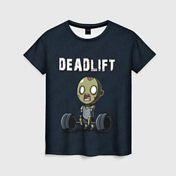 Футболка женская Deadlift, цвет: 3D-принт