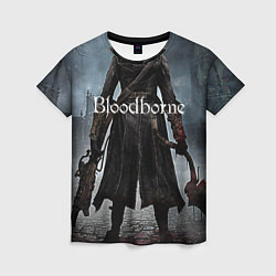 Футболка женская Bloodborne, цвет: 3D-принт