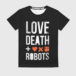 Футболка женская Love Death Robots, цвет: 3D-принт