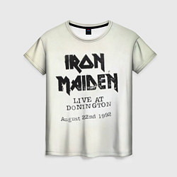 Футболка женская Live at Donington - Iron Maiden, цвет: 3D-принт