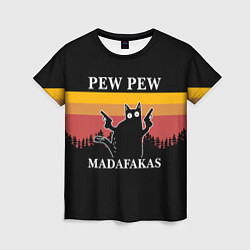 Футболка женская Madafakas! PEW PEW, цвет: 3D-принт