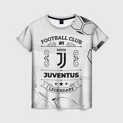 Футболка женская Juventus Football Club Number 1 Legendary, цвет: 3D-принт